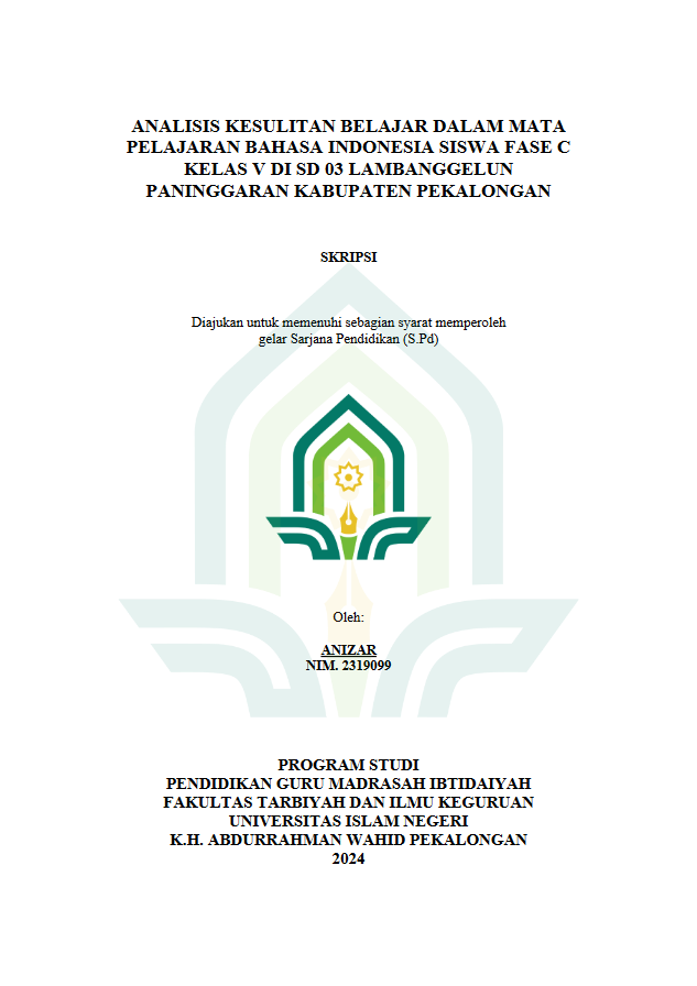 Analisis Kesulitan Belajar Dalam Mata Pelajaran Bahasa Indonesia Siswa Fase C Kelas V di SD 03 Lambanggelun Paninggaran Kabupaten Pekalongan