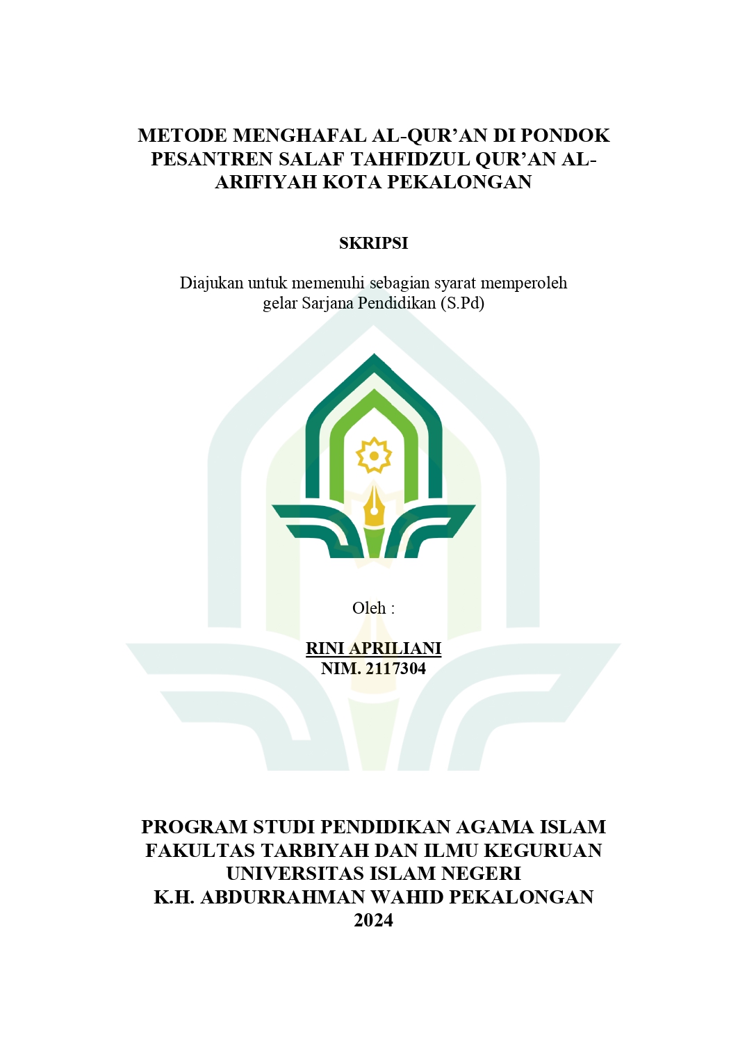 Metode Menghafal Al-Qur'an di Pondok Pesantren Salaf Tahfidzul Qur'an Al-Arifiyah Kota Pekalongan