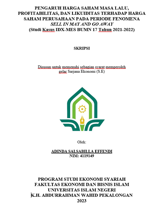 Pengaruh Harga Saham Masa Lalu, Profitabilitas, dan Likuiditas Terhadap Harga Saham Perusahaan Pada Periode Fenomena Sell in May and Go A Way (Studi Kasus IDX-MES BUMN 17 Tahun 2021 - 2022)