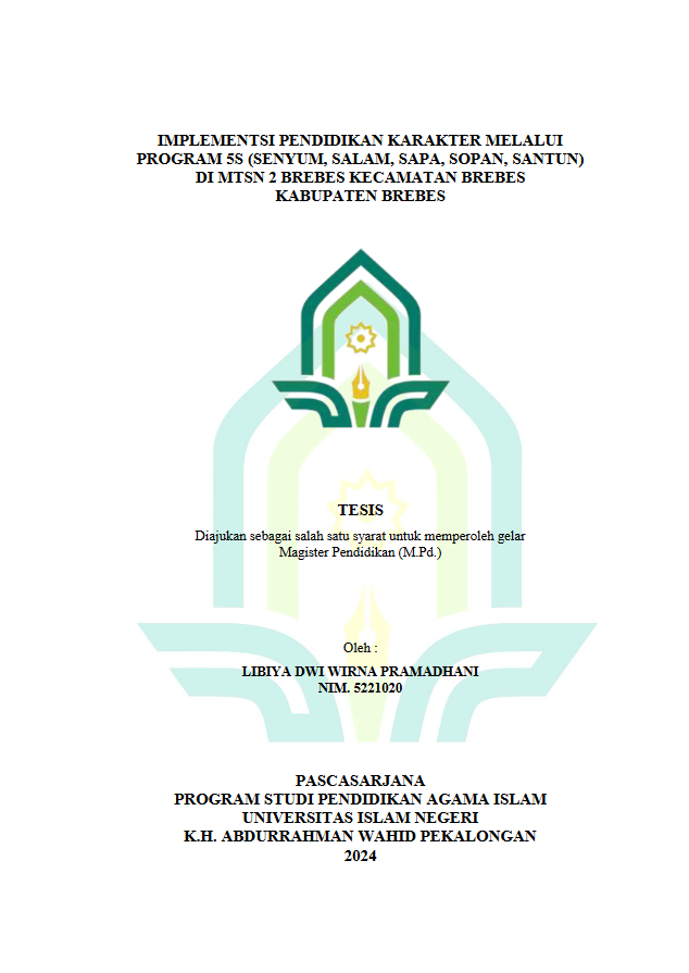 Implementasi Pendidikan Karakter Melalui Program 5S (Senyum, Salam, Sapa, Sopan, Santun) Di MTsN Brebes Kecamatan Brebes Kabupaten Brebes