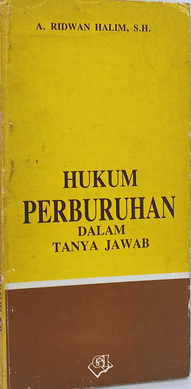 Hukum Perburuhan Dalam Tanya Jawab