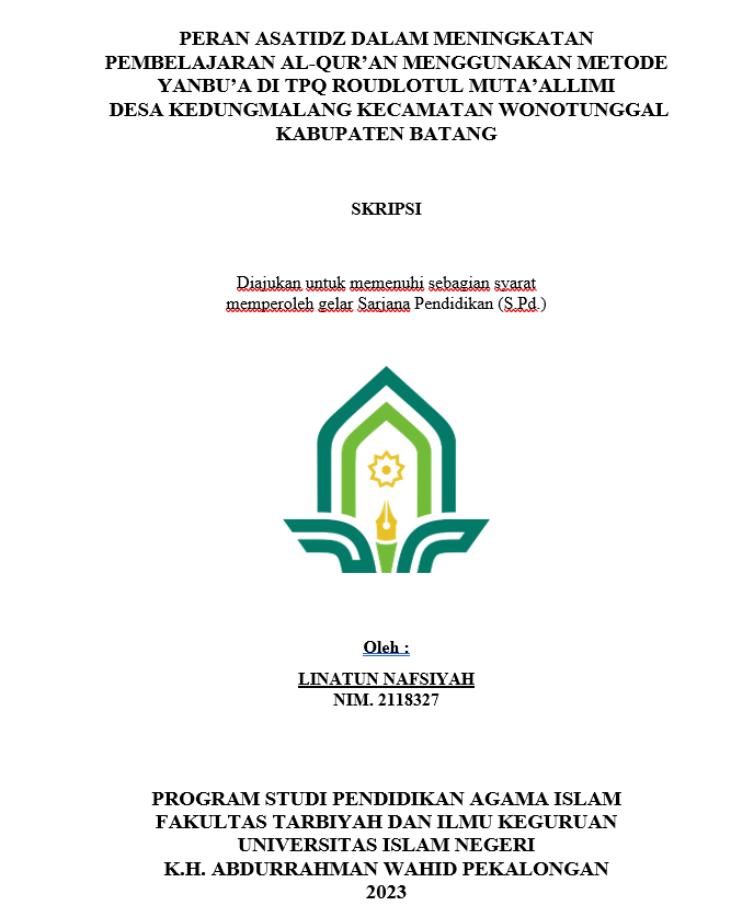 Peran Asatidz Dalam Meningkatkan Pembelajaran Al-Qur'an Menggunakan Metode Yanbu'a di TPQ Roudlotul Muta'allimi Desa Kedungmalang Kecamatan Wonotunggal Kabupaten Batang