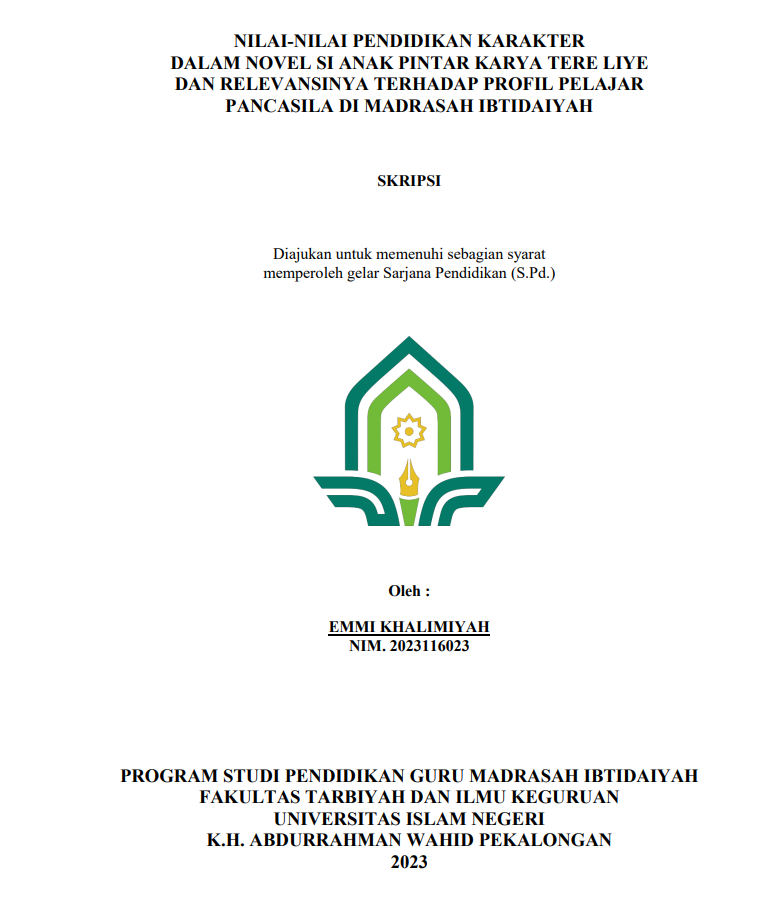 Nilai-Nilai Pendidikan Karakter Dalam Novel Si Anak Pintar Karya Tere Liye Dan Relevansinya Terhadap Profil Belajar Pancasila Di Madrasah Ibtidaiyah