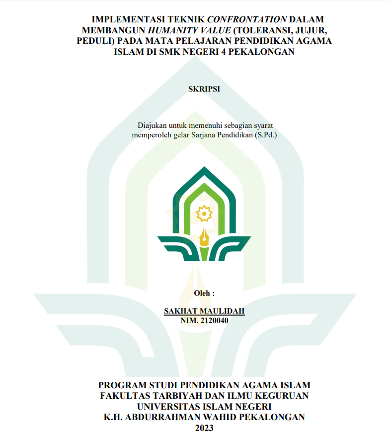 Implementasi Teknik Confrontation Dalam Membangung Humanity Value (Toleransi, Jujur, Peduli) Pada Mata Pelajaran Pendidikan Agama Islam Di SMK Negeri 4 Pekalongan