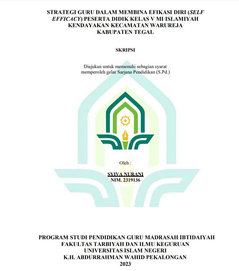 Strategi Guru Dalam Membina efikasi Diri (Self Efficacy) Peserta Didik Kelas V MI Islamiyah Kendayakan Kecamatan Warureja Kabupaten Tegal