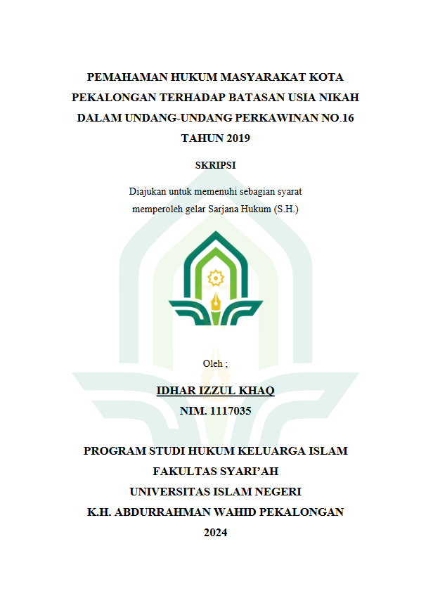 Pemahaman Hukum Masyarakat Kota Pekalongan Terhadap Batasan Usia Nikah Dalam Undang-Undang Perkawinan No.16 Tahun 2019