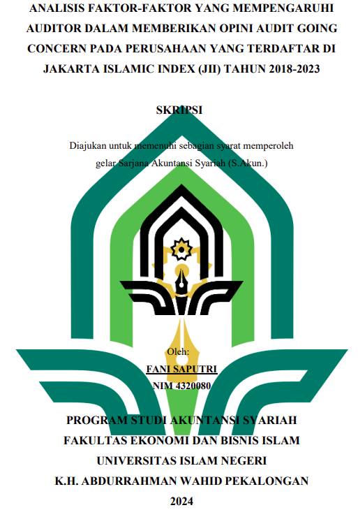 Analisis Faktor-Faktor Yang Mempengaruhi Al Ditor Dalam Memberikan Opini Audit Going Concern Pada Perusahaan Yang Terdaftar Di Jakarta Islamic Index (JII) Tahun 2018-2023)