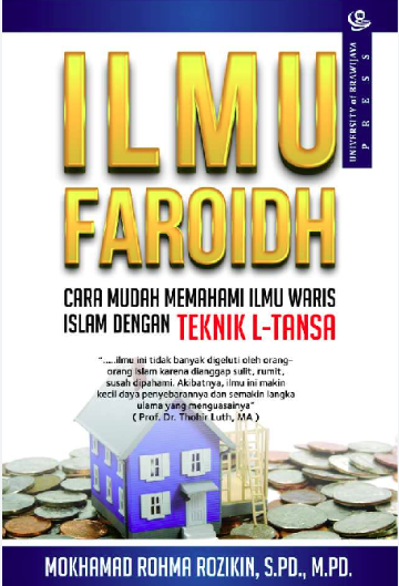 Ilmu Faroidh (Cara Mudah Memahami Ilmu Waris Islam Dengan Teknik L-Tansa)