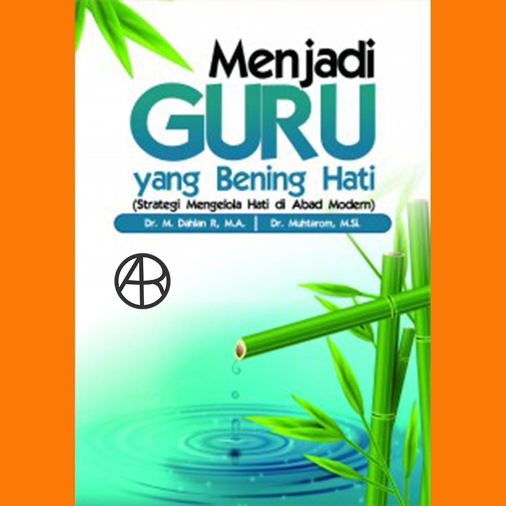 Menjadi Guru yang Bening Hati