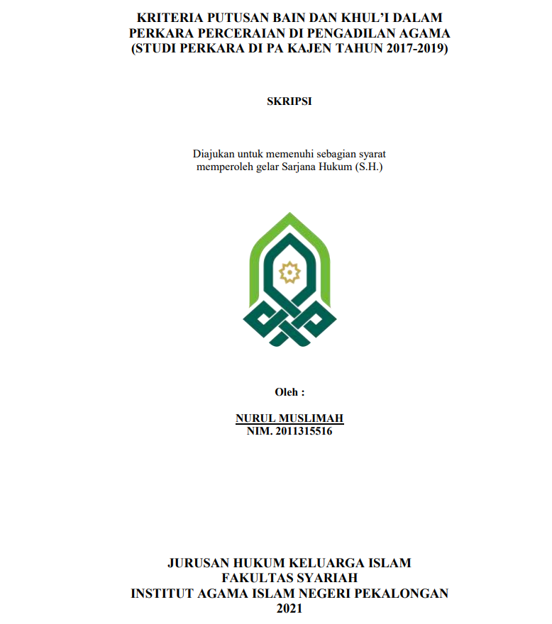 Kriteria Putusan Bain dan Khul'I dalam Perkara Perceraian di Pengadilan Agama (Studi Perkara di PA Kajen Tahun 2017-2019)