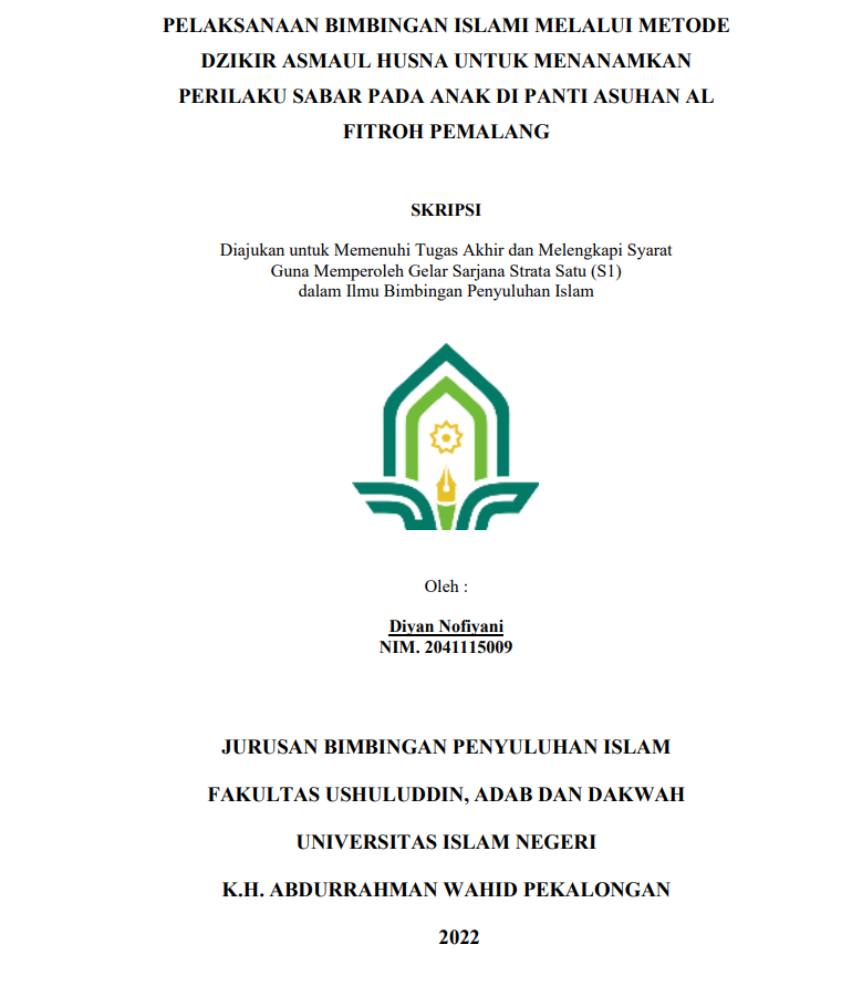 Pelaksanaan Bimbingan Islami Melalui Metode Dzikir Asmaul Husna Untyuk Menanamkan Perilaku Sabar pada Anak di Panti Asuhan Al Fitroh Pemalang