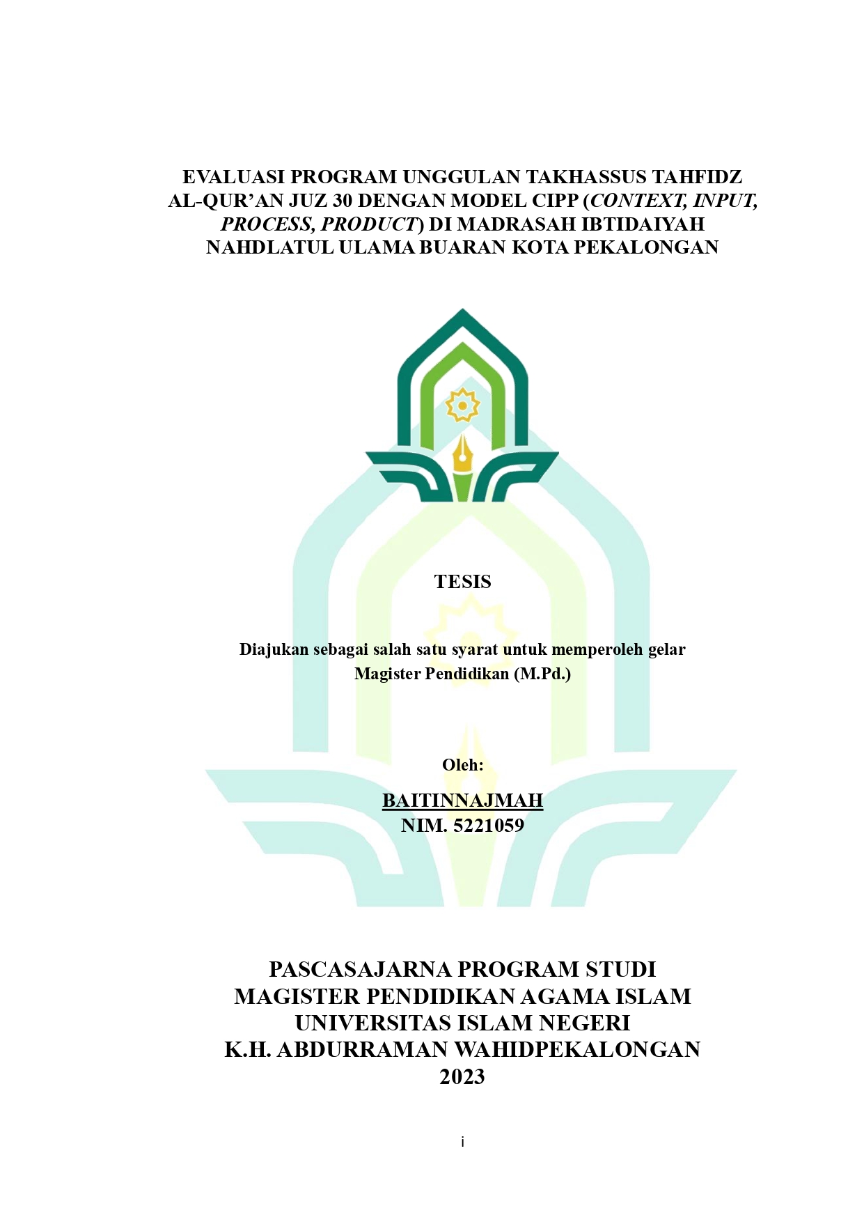 Evaluasi Program Unggulan Takhassus Tahfidz Al-Qur’an Juz 30 Dengan Model CIPP (Context, Input, Process, Product) Di Madrasah Ibtidaiyah Nahdlatul Ulama Buaran Kota Pekalongan