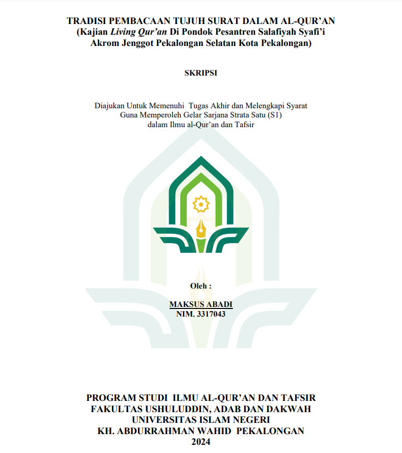 Tradisi Pembacaan Tujuh Surat Dalam Al-Qur'an (Kajian Living Qur'an di Pondok Pesantren Salfiyah Syafi'I Akrom Jenggot Pekalongan Selatan Kota Pekalongan)