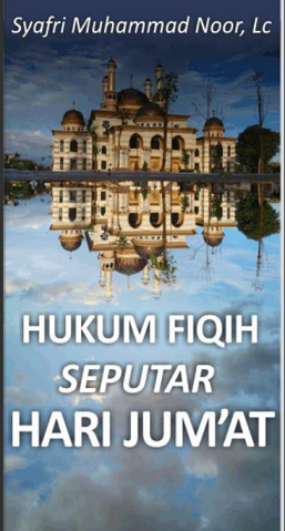 Hukum Fiqih Seputar Hari Jum'at