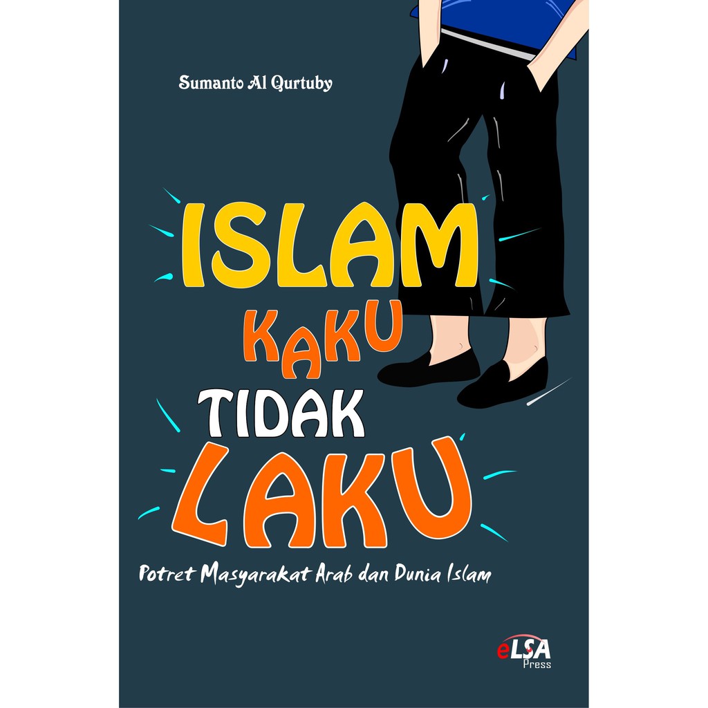 Islam Kaku Tidak Laku