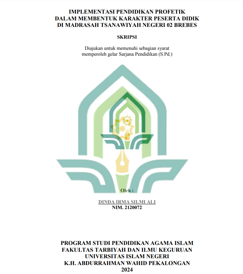 Implementasi Pendidikan Profetik Dalam Membentuk Karakter Peserta Didik Di Madrasah Tsanawiyah Negeri 02 Brebes