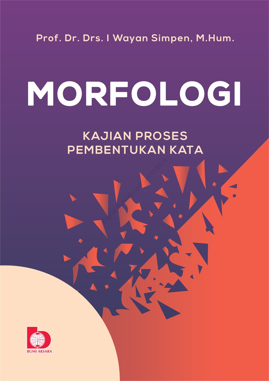 Morfologi Kajian Proses Pembentukan Kata