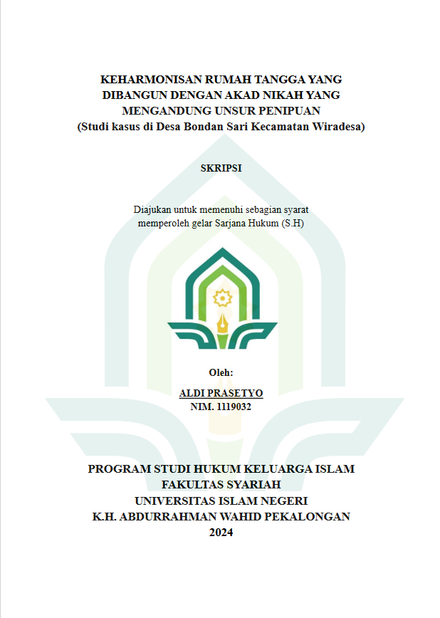 Keharmonisan Rumah Tangga Yang Dibangun Dengan Akad Nikah Yang Mengandung Unsur Penipuan (Studi Kasus di Desa Bondansari Kecamatan Wiradesa)