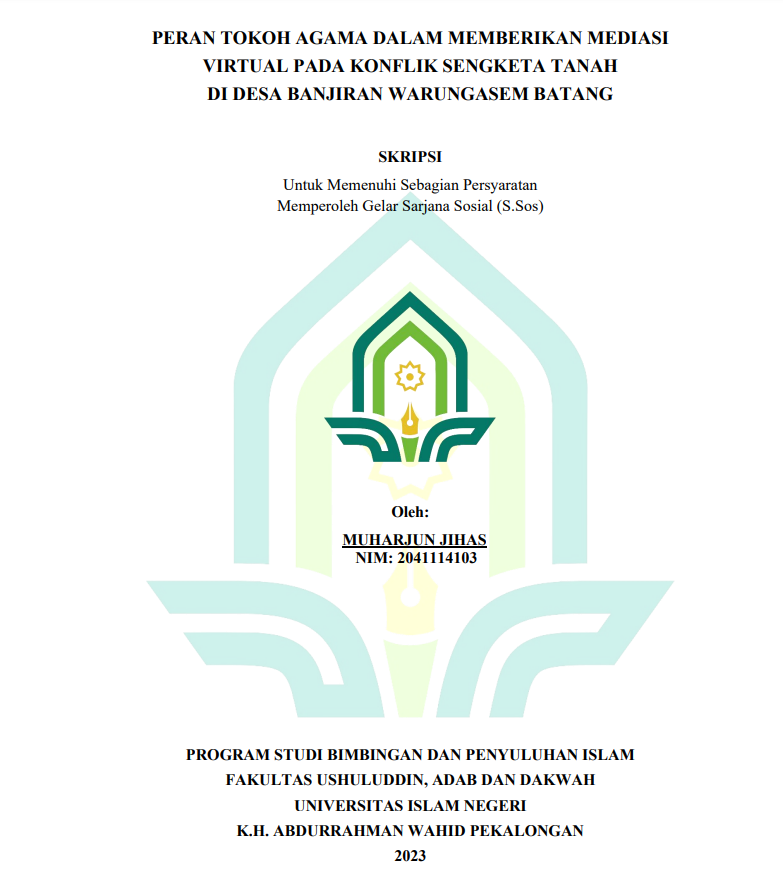 Para Tokoh Agama dalam Memberikan Mediasi Virtula pada Konflik Sengketa Tanah di Desa Banjiran Warungasem Batang