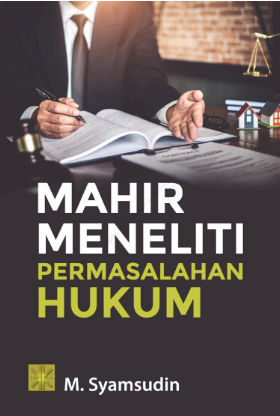 Mahir Penelitian Permasalahan Hukum