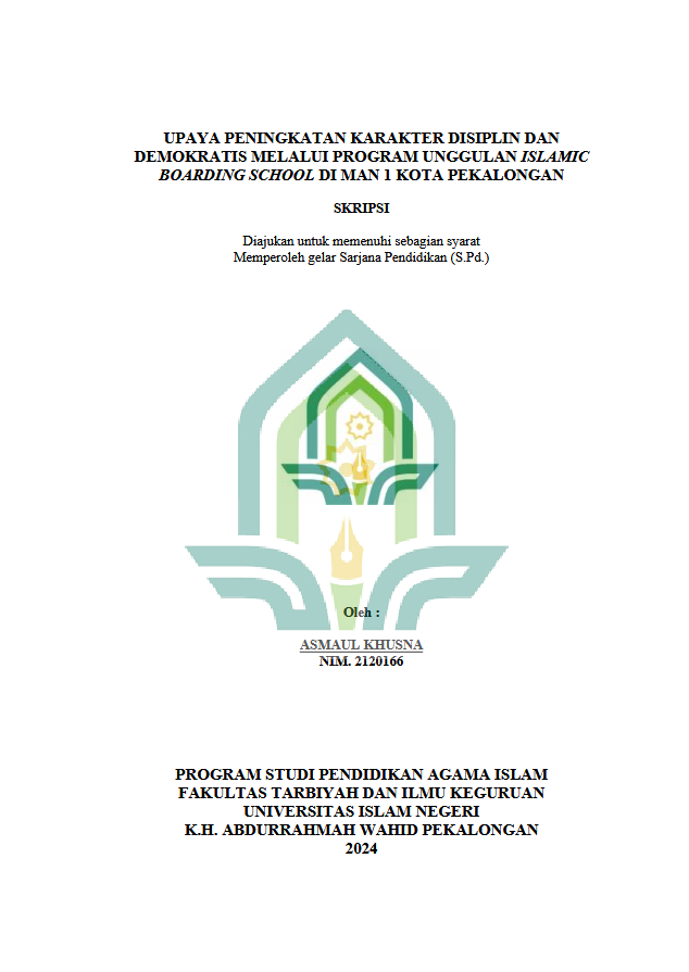 Upaya Peningkatan Karakter Disiplin Dan Demokratis Melalui Program Unggulan Islamic Boarding School Di MAN 1 Kota Pekalongan