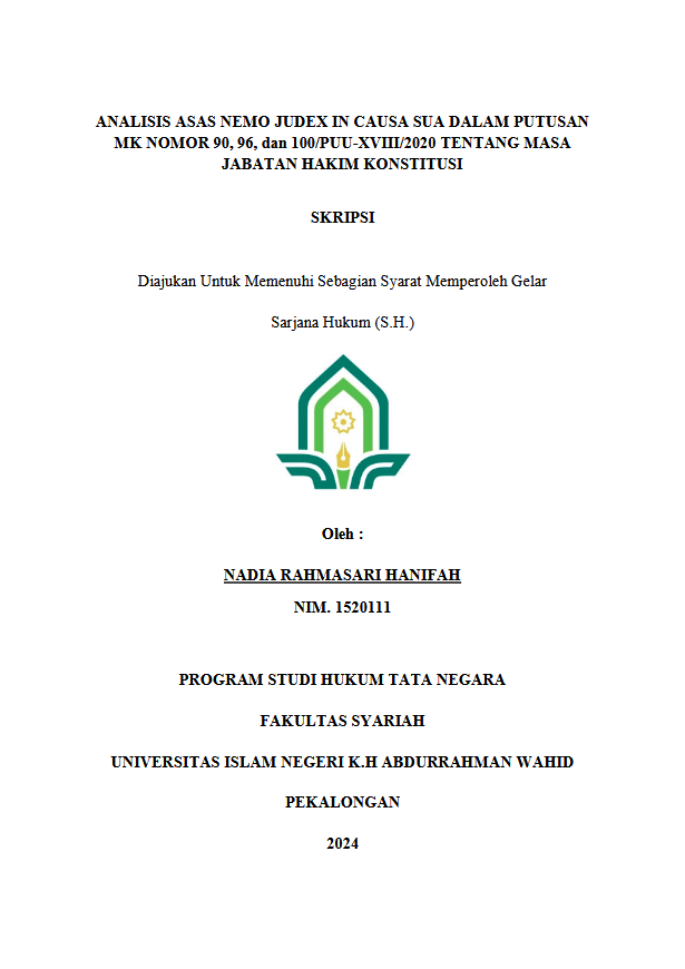 Analisis Asas Nemo Judex In Causa Sua Dalam Putusan MK Nomor 90, 96, Dan 100/PUU-XVIII/2020 Tentang Masa Jabatan Hakim Konstitusi