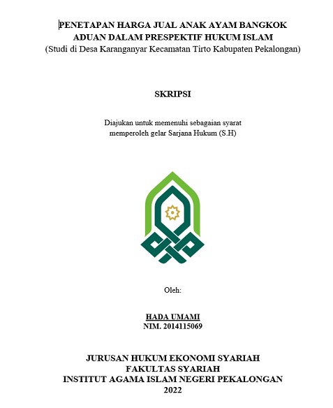 Penetapan Harga Jual Anak Ayam Bangkok Aduan dalam Perspektif Hukum Islam (Studi di Desa Karanganyar Tirto Kecamatan Tirto Kabupaten Pekalongan)