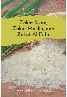 Zakat Rikaz, Zakat Ma'Din, Dan Zakat Al-Fithr