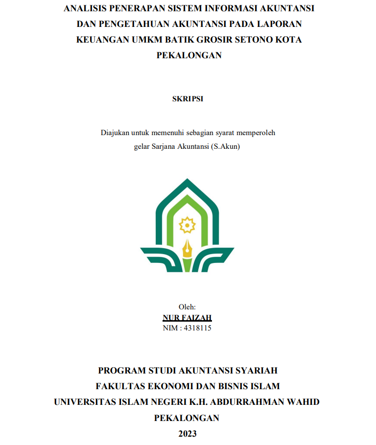 Analisis Penerapan Sistem Pengetahuan Akunatansi dan Pengetahuan Akuntansi pada Laporan Keuangan UMKM Batik Grosir Setono Kota Pekalongan