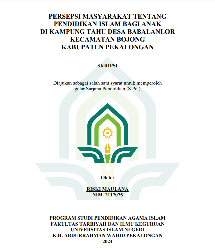 Persepsi Masyarakat Tentang Pendidikan Islam Bagi Anak di Kampung Tahu Desa Babalanlor Kecamatan Bojong Kabupaten Pekalongan