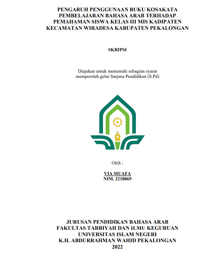 Pengaruh Penggunaan Buku Kosakata Pembelajaran Bahasa Arab Terhadap Pemahaman Siswa Kelas III MIS Kadipaten Kecamatan Wiradesa Kabupaten Pekalongan