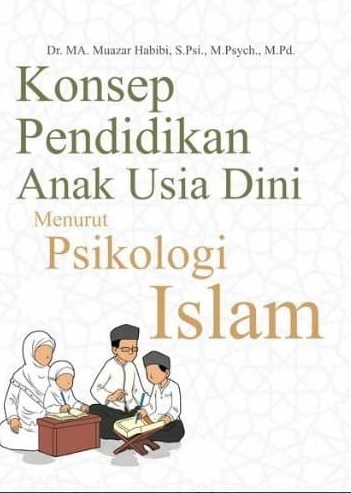 Konsep Pendidikan Anak Usia Dini Menurut Psikologi Islam