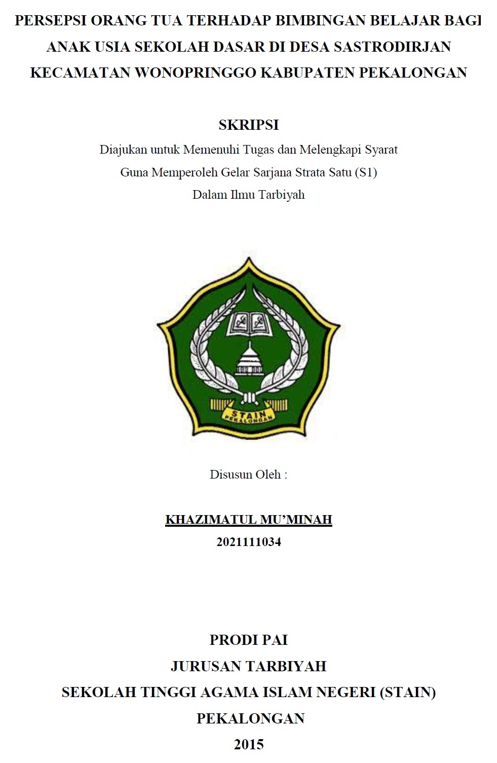 Persepsi Orang Tua Terhadap Bimbingan Belajar Bagi Anak Usia Sekolah Dasar di Desa Sastrodirjan Kecamatan Wonopringgo Kabupaten Pekalongan