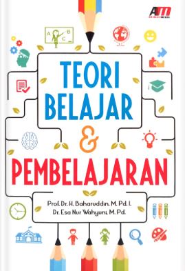 Teori Belajar dan Pembelajaran