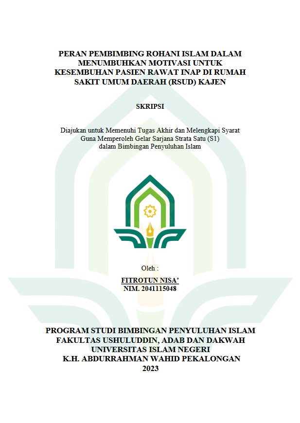 Peran Pembimbing Rohani Islam Dalam Menumbuhkan Motivasi Untuk Kesembuhan Pasien Rawat Inap Di Rumah Sakit Umum Daerah (RSUD ) Kajen