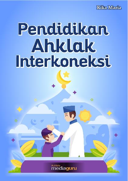 Pendidikan Akhlak Interkoneksi