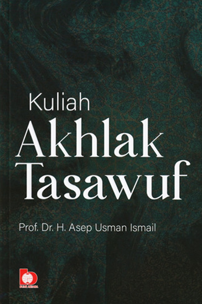 Kuliah Akhlak Tasawuf