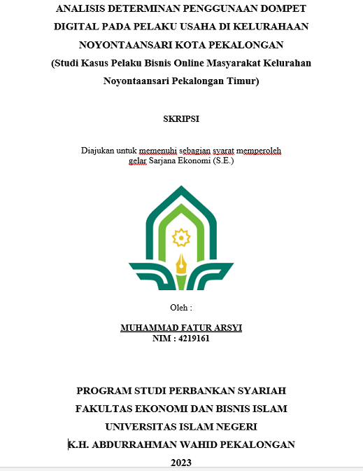 Analisis Determinan Penggunaan Dompet Digital Pada Pelaku Usaha Di Kelurahan Noyontaansari Kota Pekalongan (Studi Kasus Pelaku Bisnis Online Masyarakat Kelurahan Noyontaansari Pekalongan Timur)