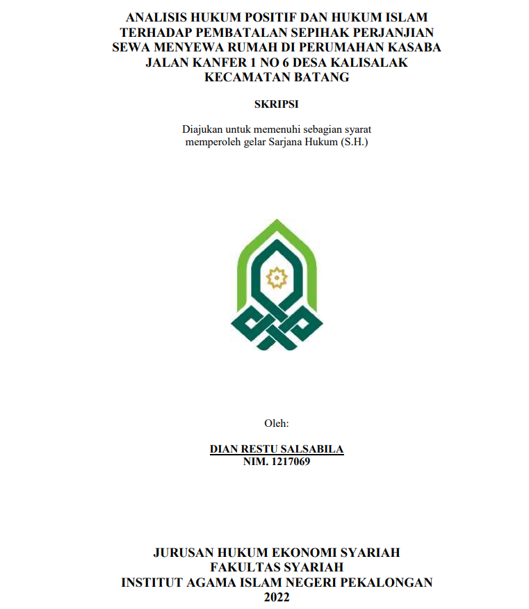 Analisis Hukum Positif dan Hukum Islam Terhadap Pembatalan Sepihak Perjanjian Sewa Menyewa Rumah di Perumahan Kasaba Jalan Kanfer 1 No. 6 Desa Kalisalak Kecamatan Batang