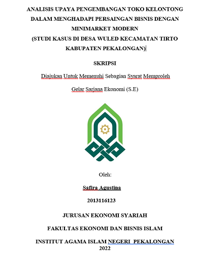 Analisis Upaya Pengembangan Toko Kelontong Dalam Menghadapi Persaingan Bisnis Dengan Minimarket Modern (Studi Kasus di Desa Wuled Kecamatan Tirto Kabupaten Pekalongan)