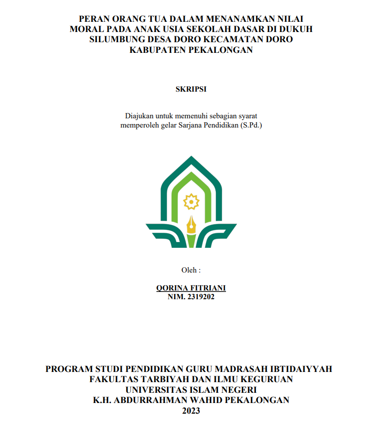 Peran Orang Tua Dalam Menanamkam Nilai Moral Pada Anak Usia Sekolah Dasar di Dukuh Silumbung Desa Doro Kecamatan Doro Kabupaten Pekalongan