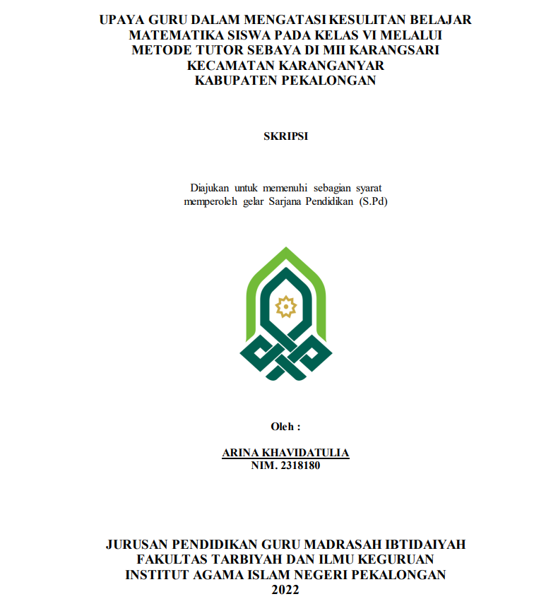 Upaya Guru dalam Mengatasi Kesulitan Belajar Matematika Siswa pada Kelas VI Melalui Metode Tutor Sebaya di MII Karangsari Kecamatan Karanganyar Kabupaten Pekalongan