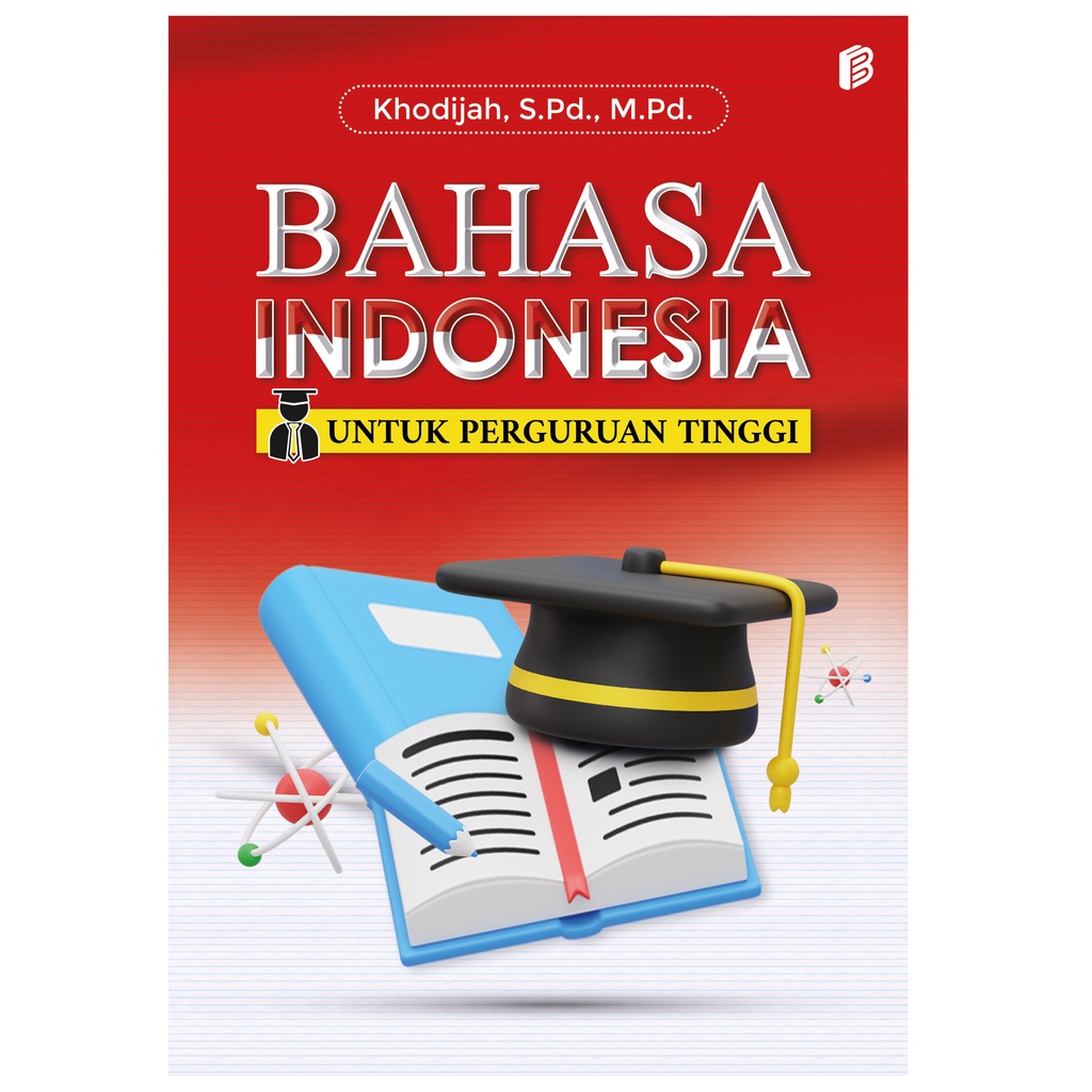 Bahasa Indonesia untuk Perguruan Tinggi