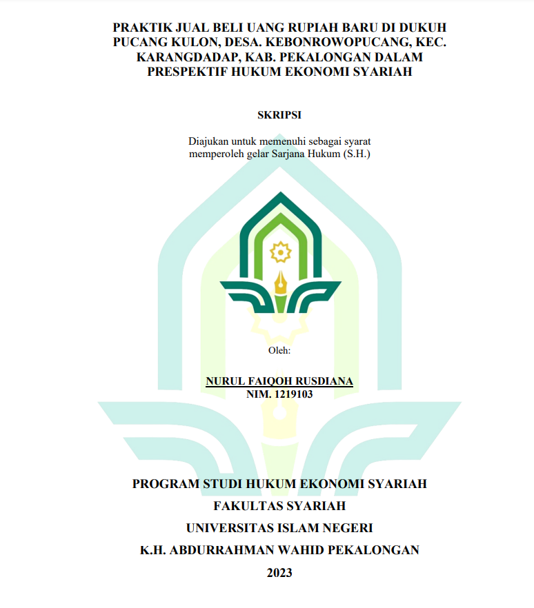 Praktik Jual Beli Uang Rupiah Baru di Dukuh Pucang Kulon,Desa Kebonrowopucang Kec. Karangdadap Kab. Pekalongan dalam Perspektif Hukum Ekonomi Syariah