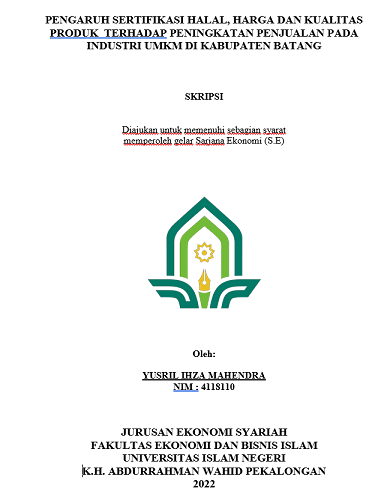 Pengaruh Sertifikasi Halal, Harga Dan Kualitas Produk Terhadap Peningkatan Penjualan Pada Industri UMKM di Kabupaten Batang