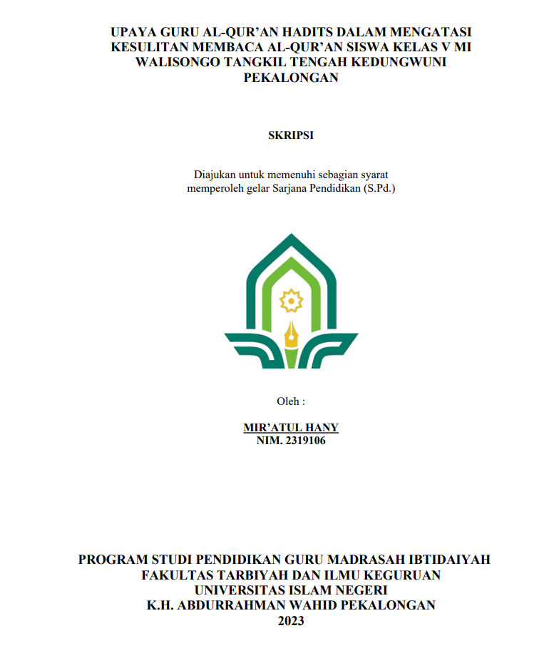 Upaya Guru Al-Qur'an Hadits Dalam Mengatasi Kesulitan Membaca Al-Qur'an Kelas V MI Walisongo Tangkil Tengah Kedungwuni Pekalongan