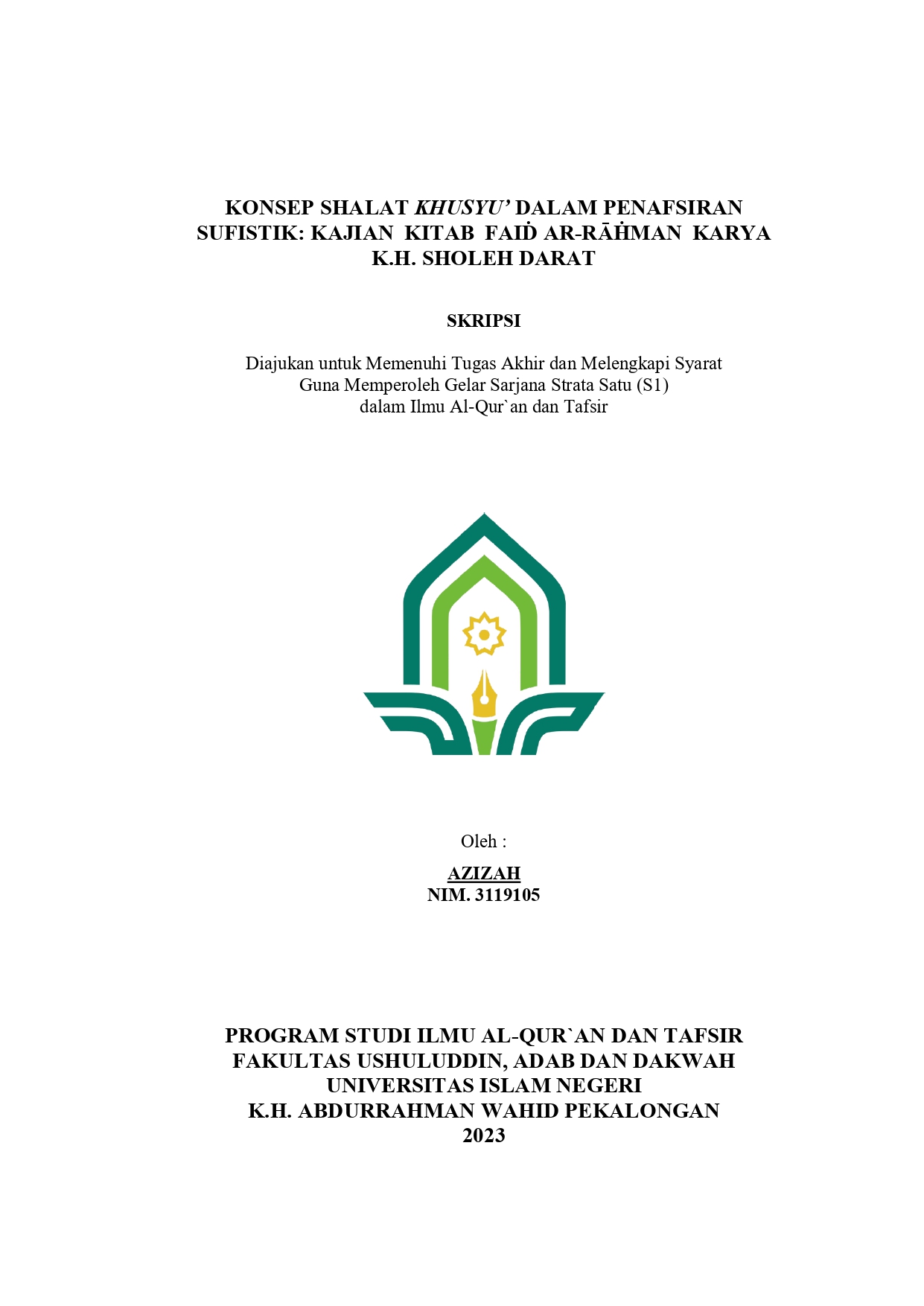 Konsep Shalat Khusyu’ dalam Penafsiran Sufistik: Kajian Kitab Tafsir faiḋ ar-rāḣman Karya KH. Sholeh Darat