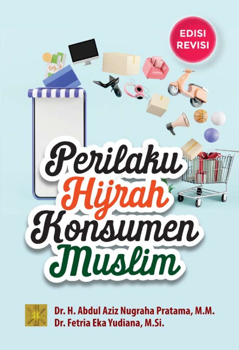 Perilaku Hijrah Konsumen Muslim Edisi Revisi