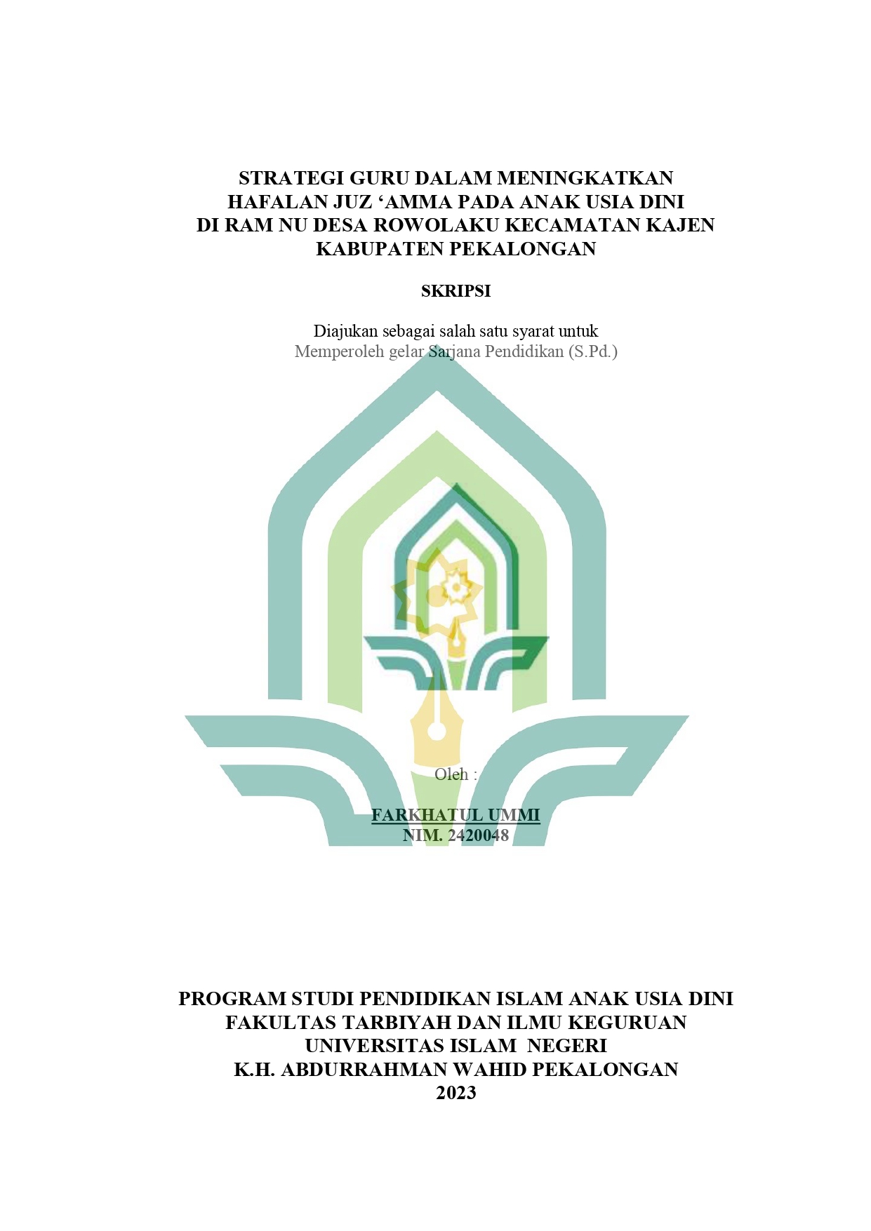 Strategi Guru Dalam Meningkatkan Hafalan Juz ‘Amma Pada Anak Usia Dini Di RAM NU Desa Rowolaku Kecamatan Kajen Kabupaten Pekalongan