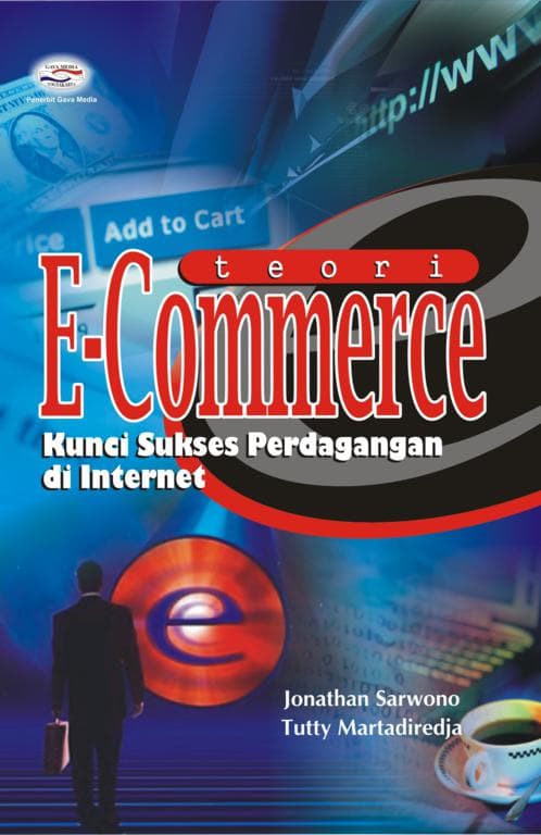 Teori E-Commerce Kunci Sukses Perdagangan di Internet